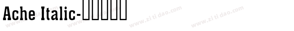 Ache Italic字体转换